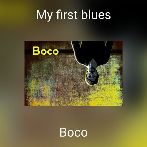 Boco - My first blues (2021)