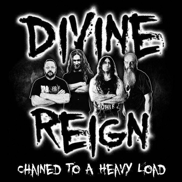 Divine Reign - Chained to a Heavy Load (2021)