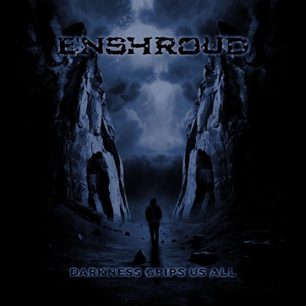 Enshroud - Darkness Grips Us All (2021) скачать торрент