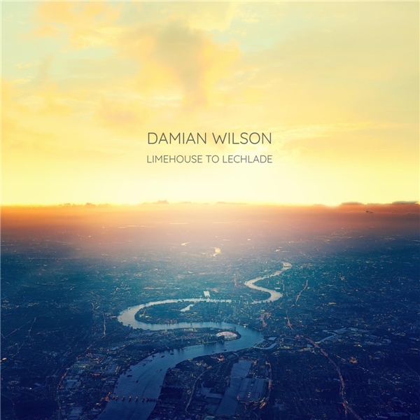 Damian Wilson - Limehouse to Lechlade (2021)