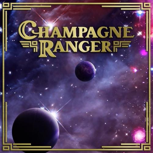 Champagne Ranger - Champagne Ranger (2021)