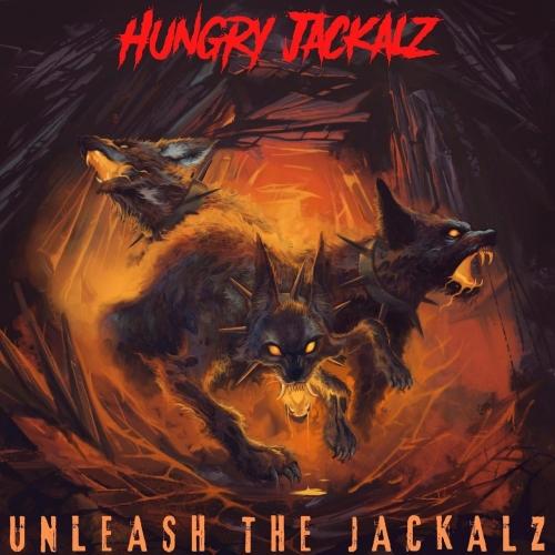 Hungry Jackalz - Unleash the Jackalz (2021)