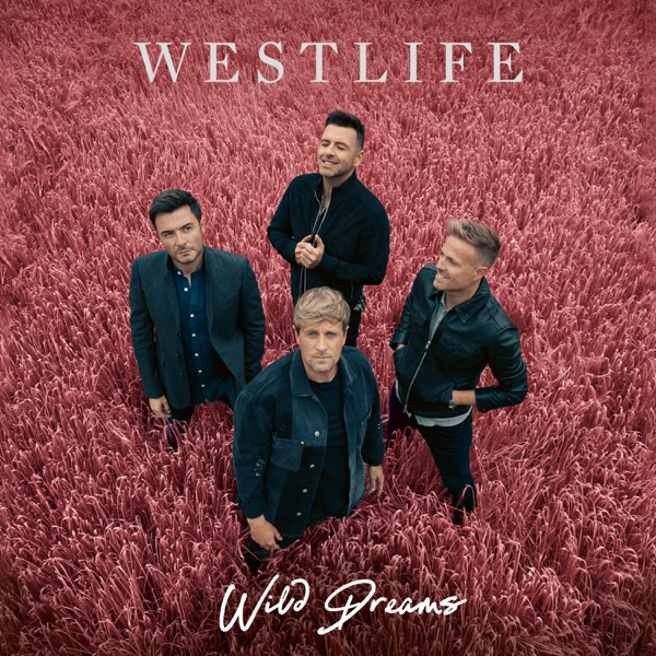 Westlife - Wild Dreams (2021)
