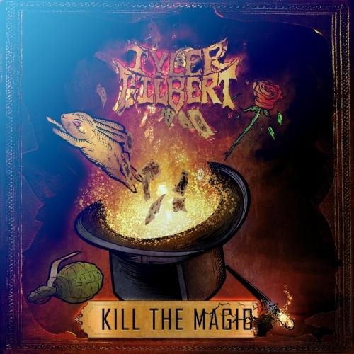 Tyler Gilbert - Kill the Magic (2021)