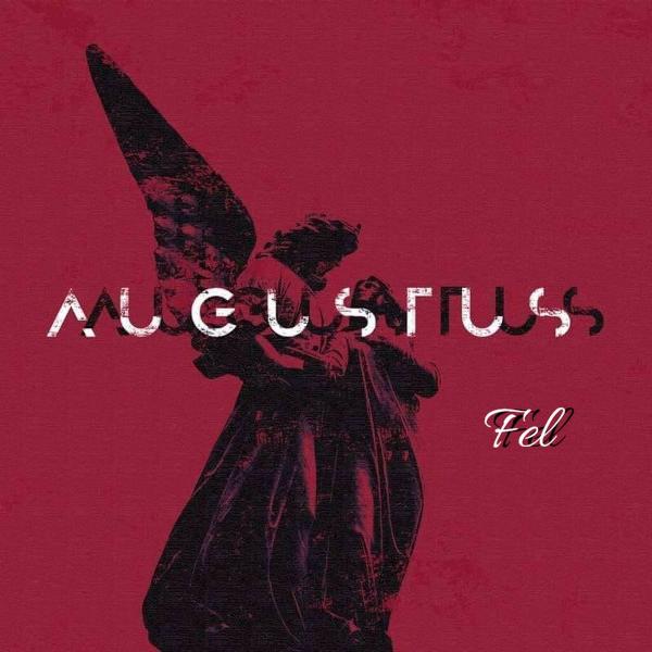 Augustus - Fel (2021) скачать торрент