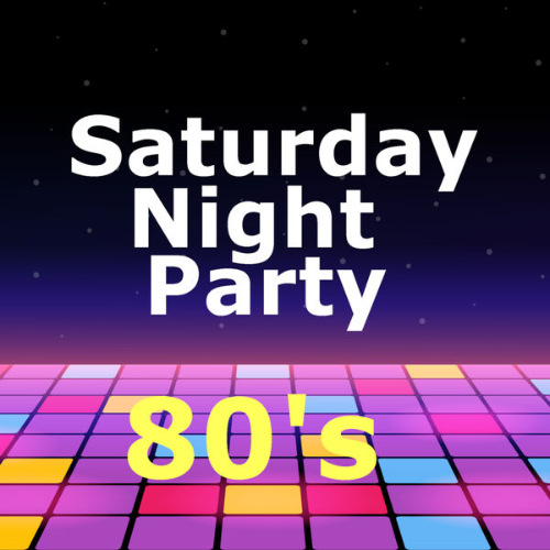Saturday Night Party 80's (2021) скачать торрент
