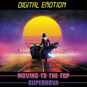 Digital Emotion - Moving To The Top / Supernova (2021)