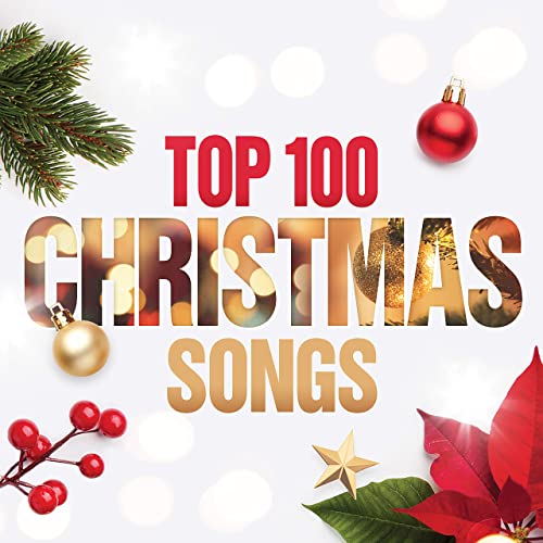 Top 100 Christmas Songs [Explicit] (2021)