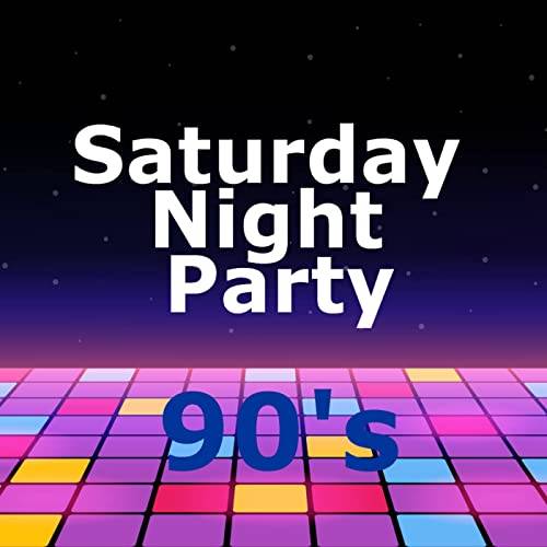 Saturday Night Party 90's (2021)