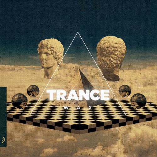 Trance Wax - Trance Wax (2021)