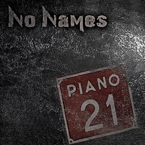 No Names - Piano 21 (2021)