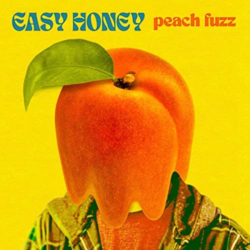 Easy Honey - Peach Fuzz (2021)