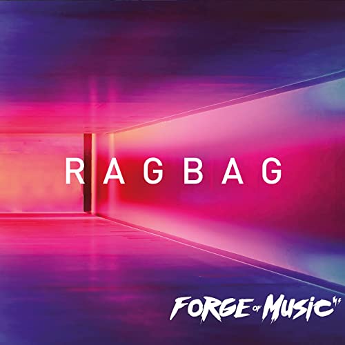 Forge Of Music - Ragbag (2021)