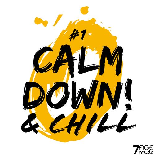 Calm Down and Chill, Vol.1 (2021)