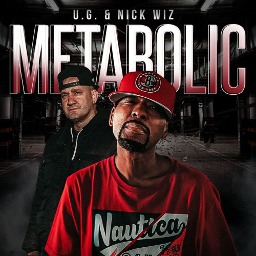 U.G. & Nick Wiz - Metabolic (2021)