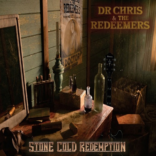 Dr Chris & The Redeemers - Stone Cold Redemption (2021) скачать торрент