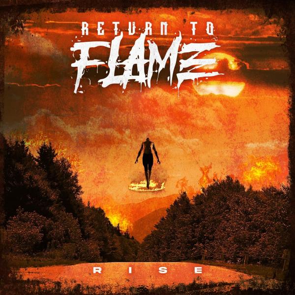 Return To Flame - Rise (2021) скачать торрент