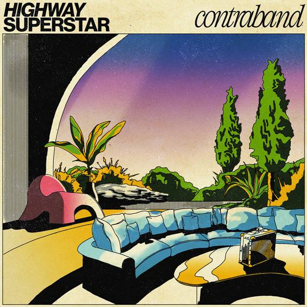 Highway Superstar - Contraband (2021)