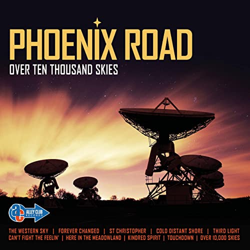 Phoenix Road - Over Ten Thousand Skies (2021)