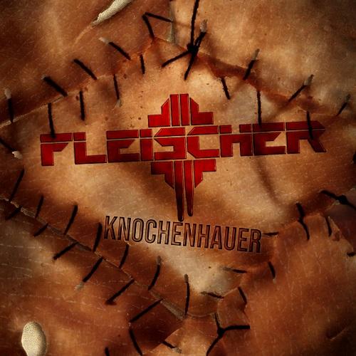 Fleischer - Knochenhauer (2021)