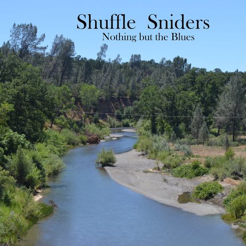 Shuffle Sniders - Nothing but the Blues (2021)