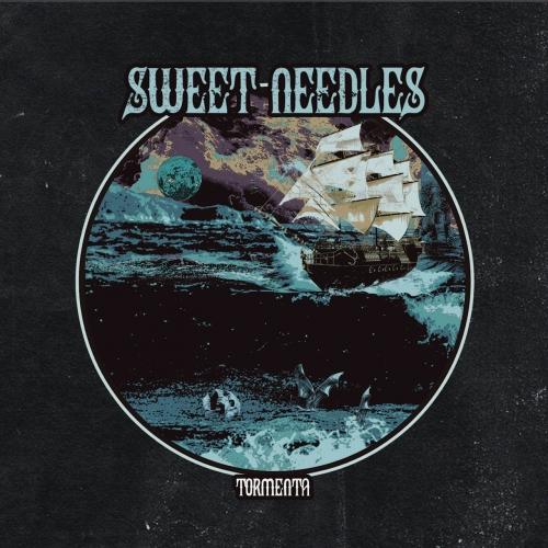 Sweet Needles - Tormenta (2021)