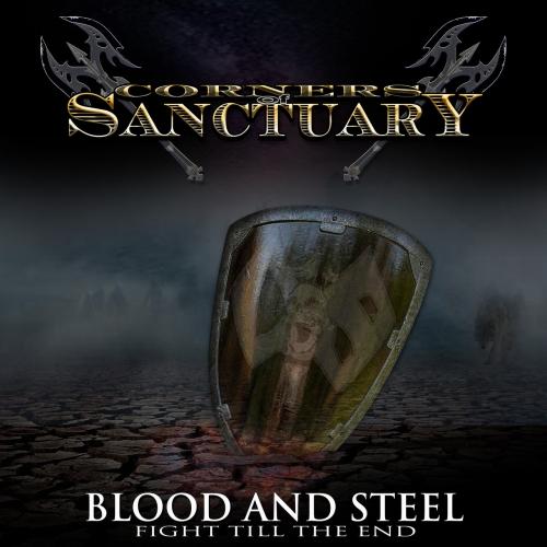 Corners of Sanctuary - Blood And Steel: Fight Till The End (2021)