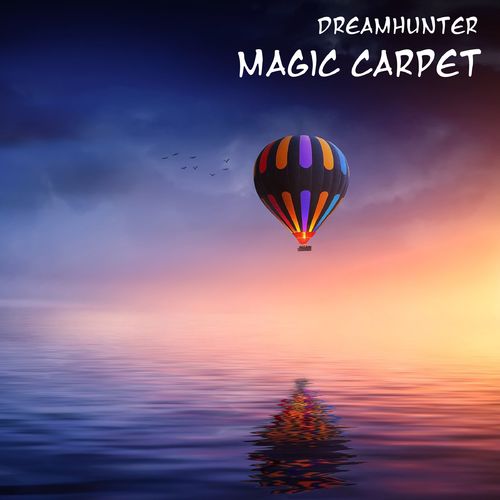 Dreamhunter - Magic Carpet (2021)