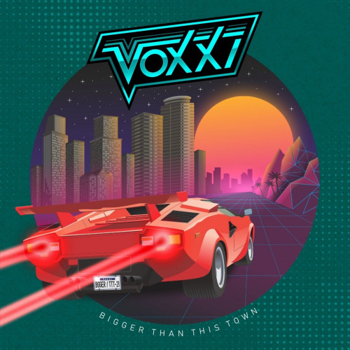 Voxxi - Bigger than this town (2021)