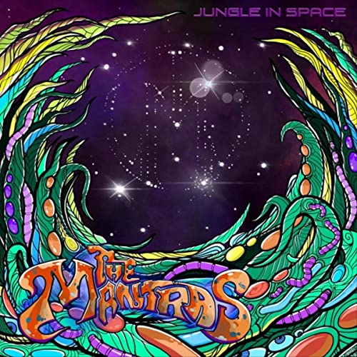 The Mantras - Jungle In Space (2021)