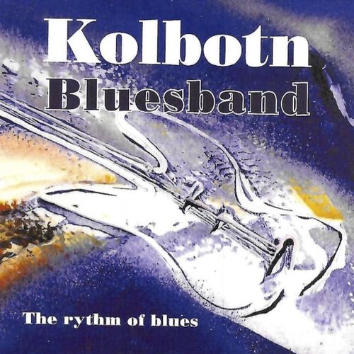 Kolbotn Bluesband - The Rhythm of Blues (2021)
