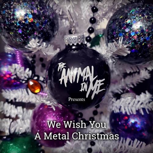 The Animal In Me - We Wish You A Metal Christmas (2021)