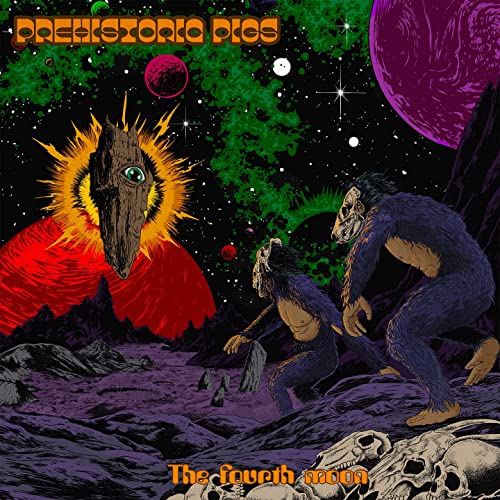 Prehistoric Pigs - The Fourth Moon (2021)