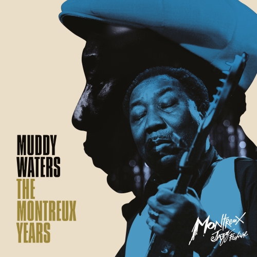 Muddy Waters - The Montreux Years (2021)