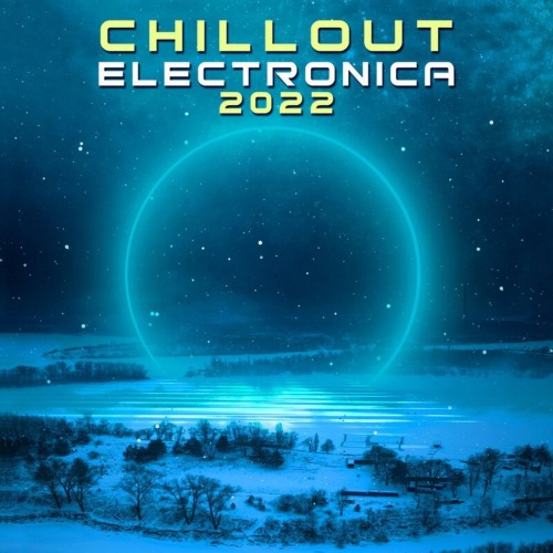 DoctorSpook - Chillout Electronica 2022 (2021)