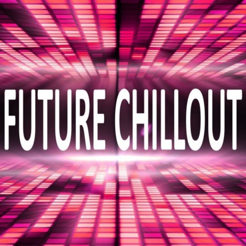 Future Chillout (2021)