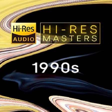 VA - Hi-Res Masters: 1990s (2021) FLAC