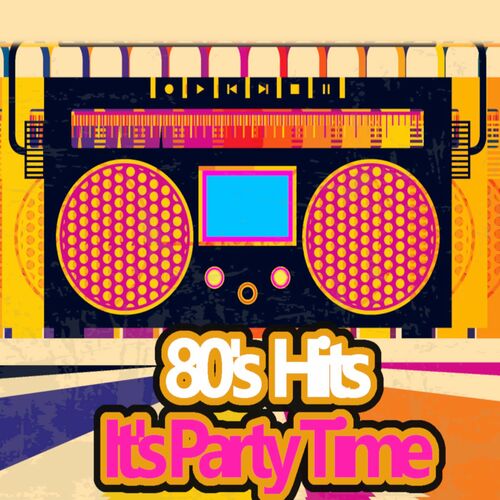 VA - 80's Hits It's Party Time (2022) MP3 скачать торрент