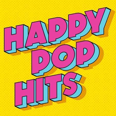 VA - Happy Pop Hits (2022) MP3