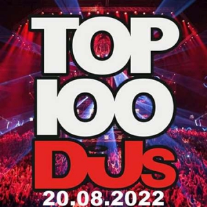VA - Top 100 DJs Chart [20.08] (2022) MP3 скачать торрент