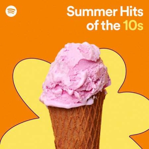 VA - Summer Hits of the 10s (2022) MP3