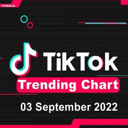VA - TikTok Trending Top 50 Singles Chart [03.09] (2022) MP3 скачать торрент