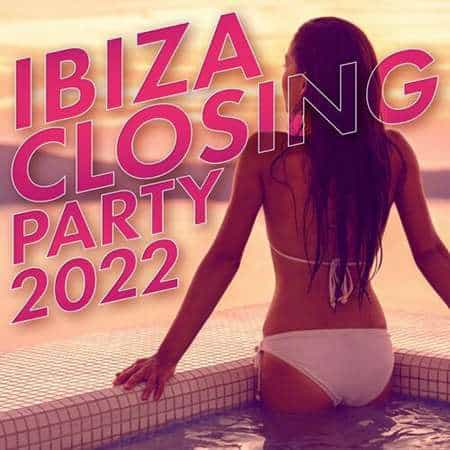 VA - Ibiza Closing Party (2022) MP3 скачать торрент