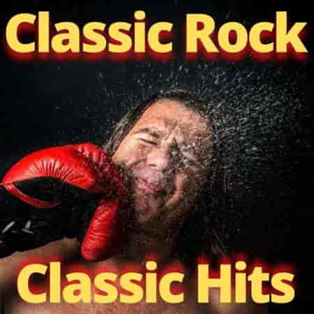 VA - Classic Rock Classic Hits (2023) MP3 скачать торрент