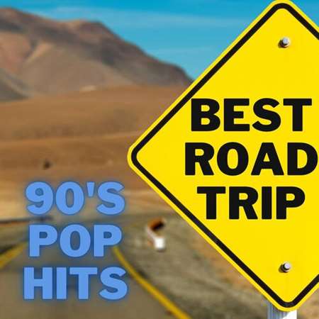 VA - Best Road Trip 90's Pop Hits (2023) MP3 скачать торрент