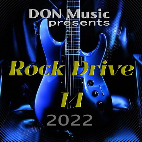 VA - Rock Drive 14 (2022) MP3 от DON Music скачать торрент
