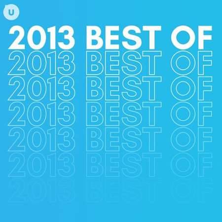 VA - 2013 Best of by uDiscover (2023) MP3 скачать торрент