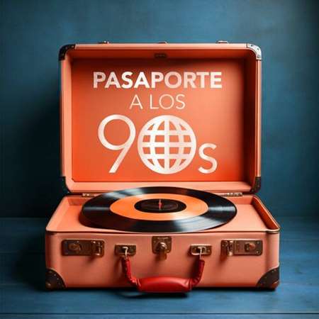 VA - Pasaporte a los 90s (2023) MP3